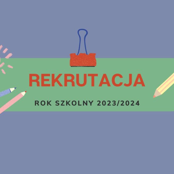 REKRUTACJA 2023/2024