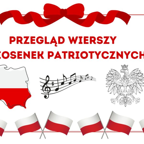 Przegląd Wierszy i Piosenek o Polsce