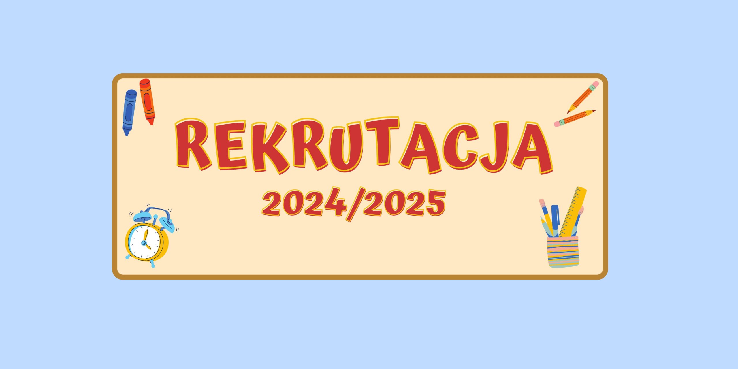 You are currently viewing REKRUTACJA 2024/2025