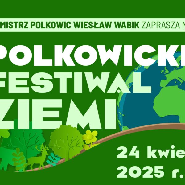 POLKOWICKI FESTIWAL ZIEMI